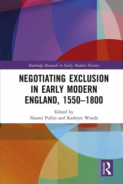 Negotiating Exclusion in Early Modern England, 1550-1800 (eBook, PDF)