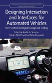 Designing Interaction and Interfaces for Automated Vehicles (eBook, PDF)