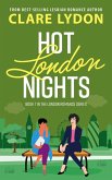 Hot London Nights (London Romance, #7) (eBook, ePUB) Hot London Nights (London Romance, #7) (eBook, ePUB)