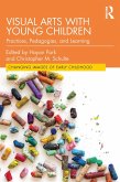 Visual Arts with Young Children (eBook, ePUB)