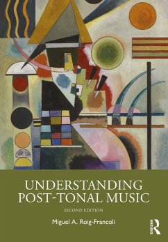 Understanding Post-Tonal Music (eBook, PDF) - Roig-Francolí, Miguel A.