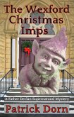 The Wexford Christmas Imps (A Father Declan Supernatural Mystery) (eBook, ePUB)