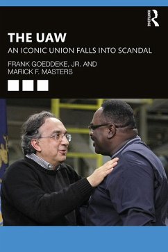 The UAW (eBook, ePUB) - Goeddeke Jr., Frank; Masters, Marick F.