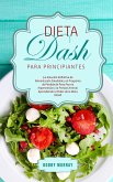 Dieta DASH Para Principiantes (eBook, ePUB)