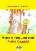 Freddie La Volpe Intelligente (eBook, ePUB)