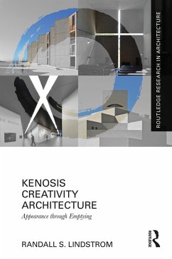 Cover Kenosis Creativity Architecture (eBook, ePUB)