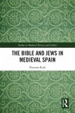 The Bible and Jews in Medieval Spain (eBook, PDF)