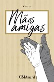 Mãos amigas (eBook, ePUB)