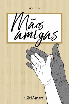 Mãos amigas (eBook, ePUB) - GMAmaral