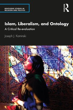 Islam, Liberalism, and Ontology (eBook, PDF) - Kaminski, Joseph J.