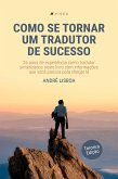 Como se tornar um tradutor de sucesso (eBook, ePUB)