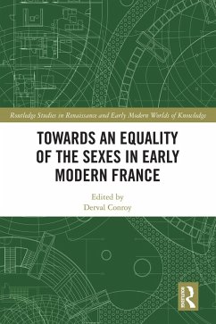 Towards an Equality of the Sexes in Early Modern France (eBook, PDF)