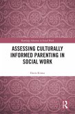 Assessing Culturally Informed Parenting in Social Work (eBook, PDF)