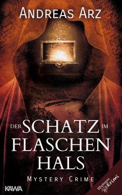 Der Schatz im Flaschenhals (eBook, ePUB) - Arz, Andreas