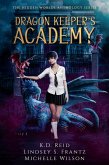 Dragon Keeper's Academy (Hidden Worlds, #2) (eBook, ePUB) Dragon Keeper's Academy (Hidden Worlds, #2) (eBook, ePUB)