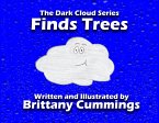 Finds Trees (The Dark Cloud Series, #1) (eBook, ePUB)