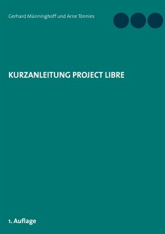 Kurzanleitung Project Libre (eBook, ePUB)