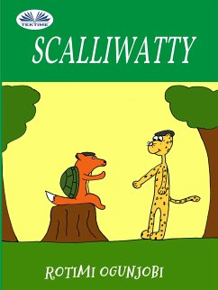 Scalliwatty (eBook, ePUB) - Ogunjobi, Rotimi