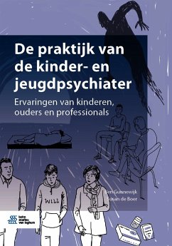 De praktijk van de kinder- en jeugdpsychiater (eBook, PDF) - Gunnewijk, Ben; de Boer, Susan