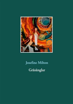 Gräsänglar (eBook, ePUB) - Milton, Josefine