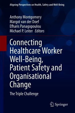 Connecting Healthcare Worker Well-Being, Patient Safety and Organisational Change (eBook, PDF)