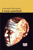 I versi cannibali (eBook, ePUB)