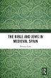 The Bible and Jews in Medieval Spain... - Bild 1