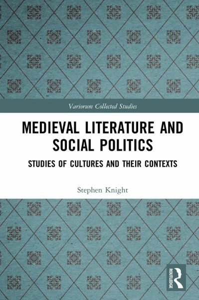 Medieval Literature and Social Politics (eBook, PDF) Medieval Literature and Social Politics (eBook, PDF)