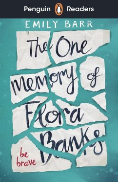 Cover Penguin Readers Level 5: The One Memory of Flora Banks (ELT Graded Reader) (eBook, ePUB)
