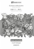 BABADADA black-and-white, Euskara artikuluekin - Traditional Chinese (Taiwan) (in chinese script), irudi hiztegia - visual dictionary (in chinese script)