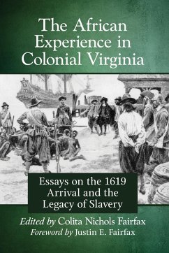 The African Experience in Colonial Virginia