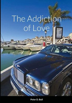 The Addiction of Love - Bull, Peter