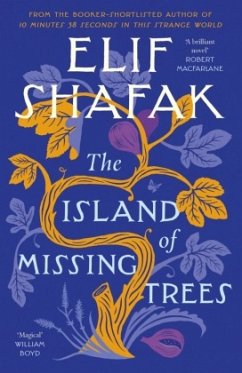 The Island of Missing Trees - Shafak, Elif