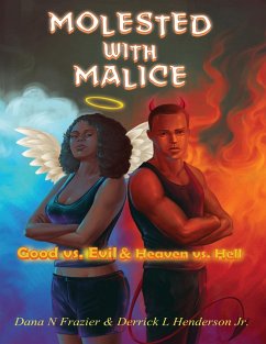 Molested With Malice - Henderson, Derrick L; Frazier, Dana N