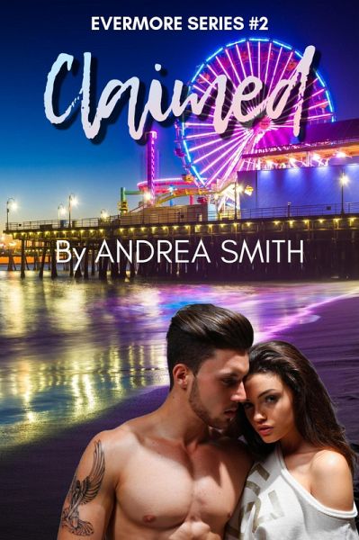 Claimed (Evermore Series, #2) (eBook, ePUB) Claimed (Evermore Series, #2) (eBook, ePUB)