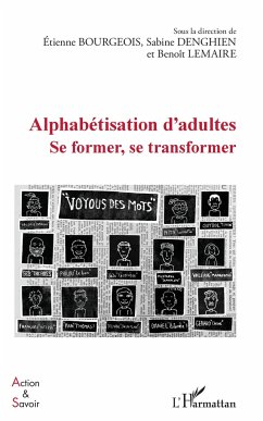 Alphabétisation d'adultes - Bourgeois, Etienne; Denghien, Sabine; Lemaire, Benoît