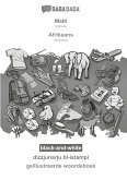 BABADADA black-and-white, Malti - Afrikaans, dizzjunarju bl-istampi - geillustreerde woordeboek