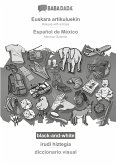 BABADADA black-and-white, Euskara artikuluekin - Español de México, irudi hiztegia - diccionario visual