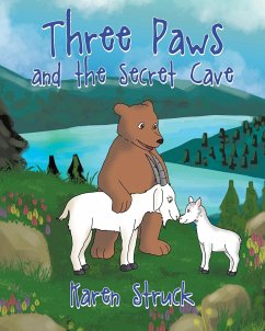 Three Paws and the Secret Cave - Struck, Karen