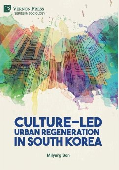 Culture-Led Urban Regeneration in South Korea - Son, Milyung