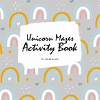 Unicorn Mazes Activity Book for Children (8.5x8.5 Puzzle Book / Activity Book)