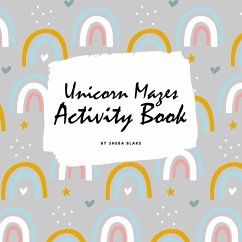 Unicorn Mazes Activity Book for Children (8.5x8.5 Puzzle Book / Activity Book) - Blake, Sheba