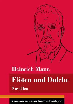 Flöten und Dolche - Mann, Heinrich