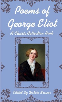 Poems of George Eliot, A Classic Collection Book - Brewer, Debbie