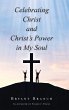 Celebrating Christ and Christ's Power... - Bild 1