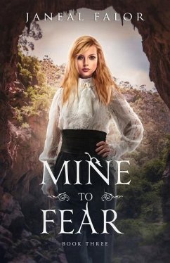 Mine to Fear - Falor, Janeal