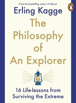 The Philosophy of an Explorer - Kagge, Erling