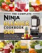 The Complete Ninja Blender Cookbook - Bild 1