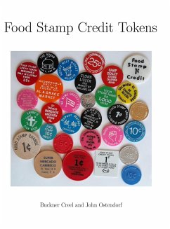 Food Stamp Credit Tokens - Creel, Buckner; Ostendorf, John