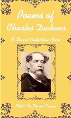Poems of Charles Dickens, A Classic Collection Book - Brewer, Debbie